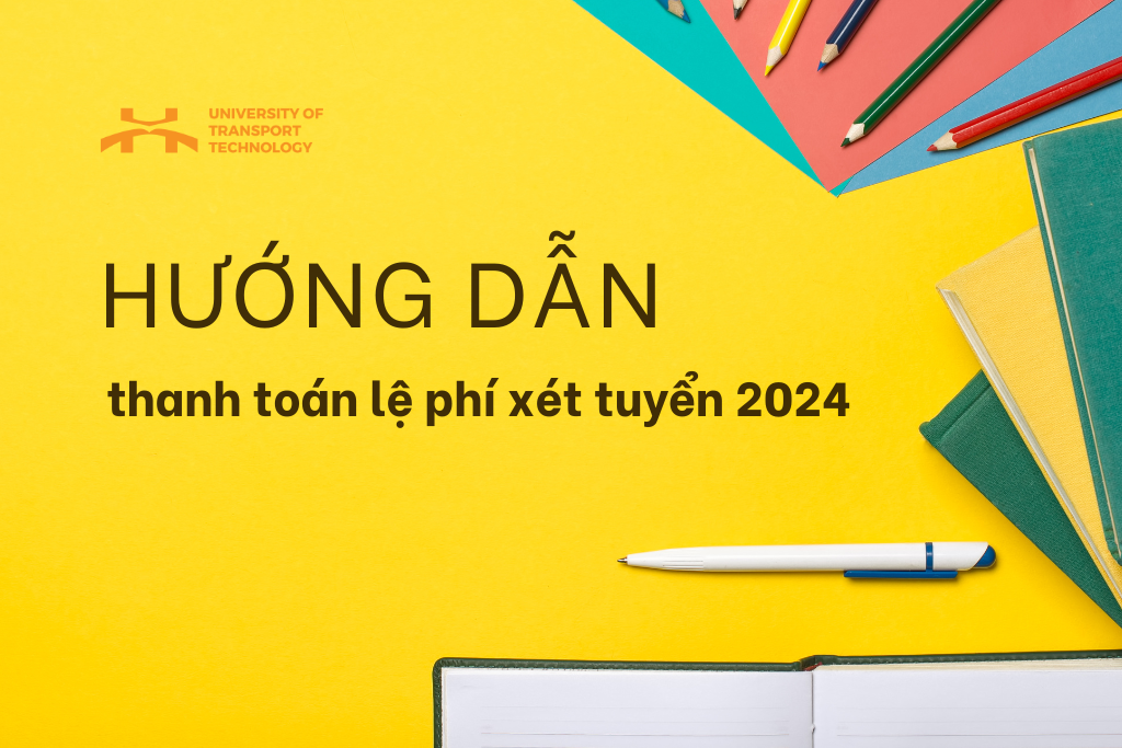 Hướng dẫn thanh toán lệ phí xét tuyển năm 2024